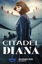 Download Citadel: Diana – Season 1 (2024) Dual Audio {Hindi-English} Amazon Original All Episodes 480p 720p 1080p Download Citadel: Diana – Season 1 (2024) Dual Audio {Hindi-English} Amazon Original All Episodes 480p 720p 1080p