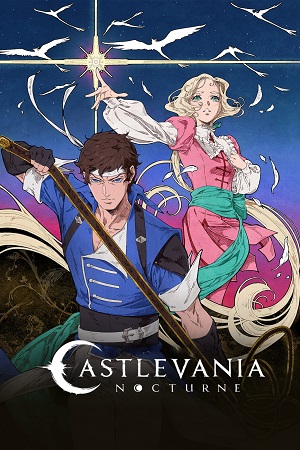 Download Castlevania: Nocturne – Netflix Original (Season 1 – 2) Multi-Audio {Hindi-English-Japanese} 480p | 720p | 1080p WEB-DL