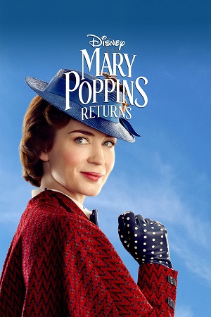 Download Mary Poppins Returns (2018) BluRay Dual Audio {Hindi-English} 480p [550MB] | 720p [1.2GB] | 1080p [2.8GB]