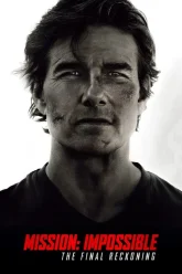 Mission Impossible – The Final Reckoning