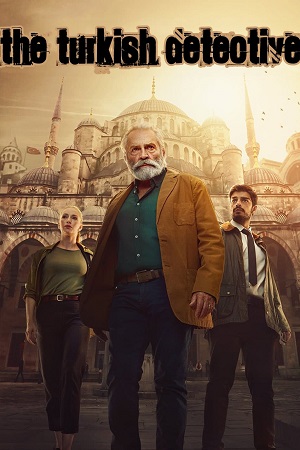 Download The Turkish Detective (Season 1) Complete Dual Audio {Hindi-English} Paramount+ Original WEB Series 480p | 720p | 1080p WEB-DL
